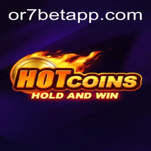 Unveiling HotCoins: A New Era of Gaming with OR7bet⭐️ ONLINE PLATAFORMA OFICIAL